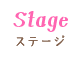 STAGE